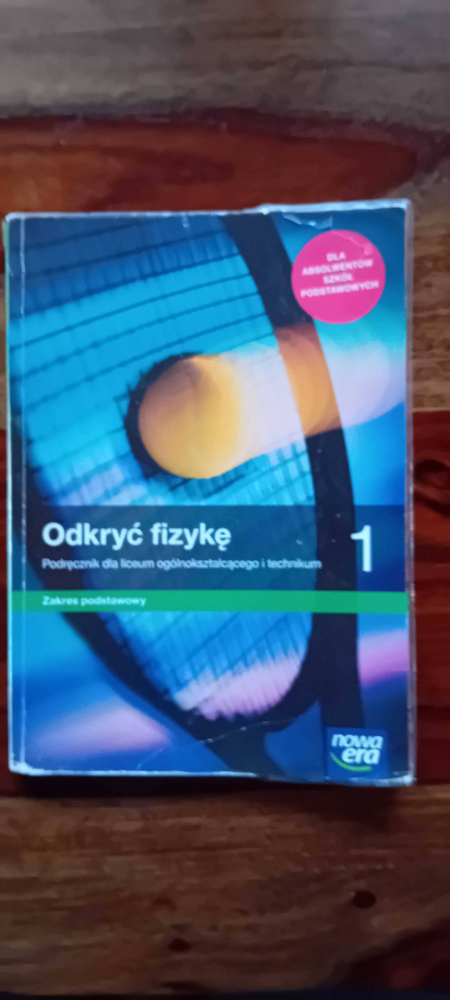 Podręcznik odkryć fizykę zakres podstawowy nowa era