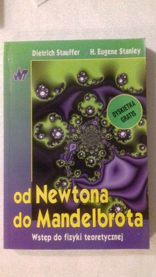 Od Newtona do Mandelbrota. Dietrich Stauffer, H. Eugene Stanley.