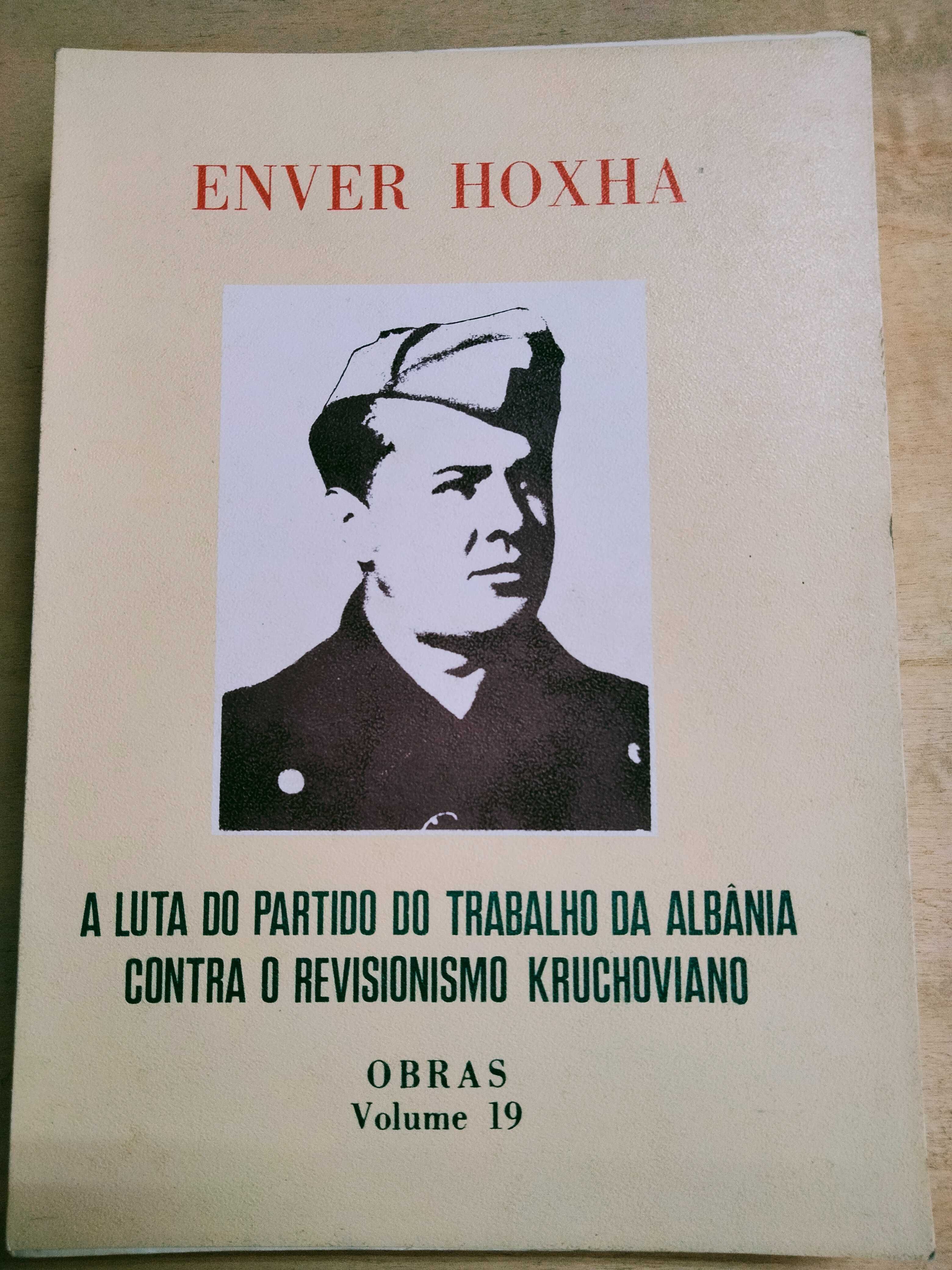 A Luta do Partido do Trabalho da Albânia - Enver Hoxha