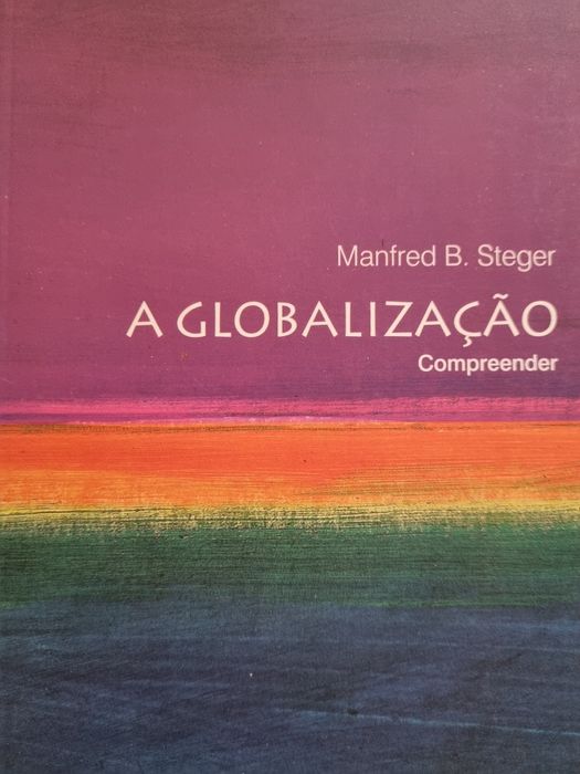 A globalização -  Compreender de Manfred Steger
