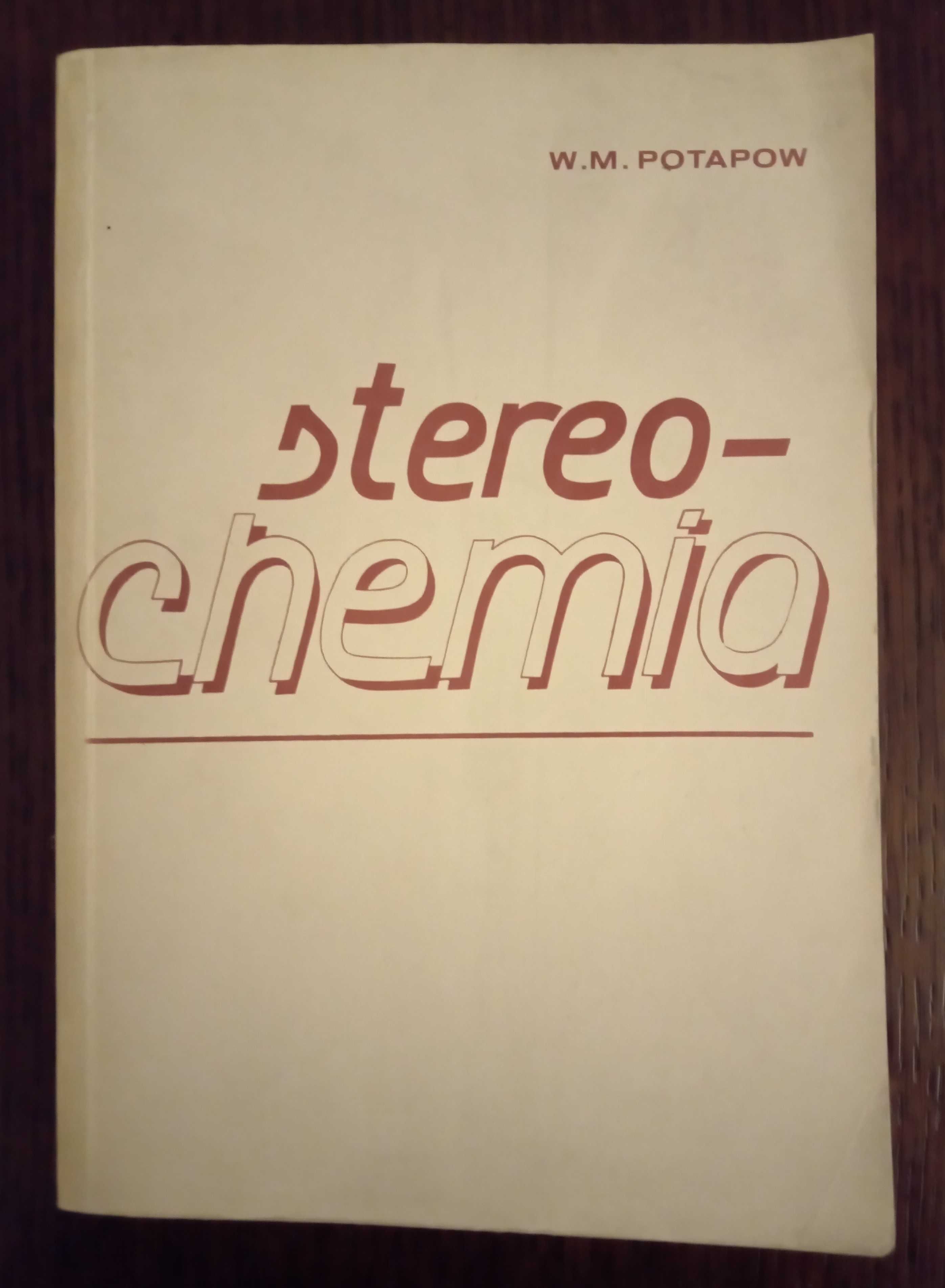 Stereochemia - W. M. Potapow
