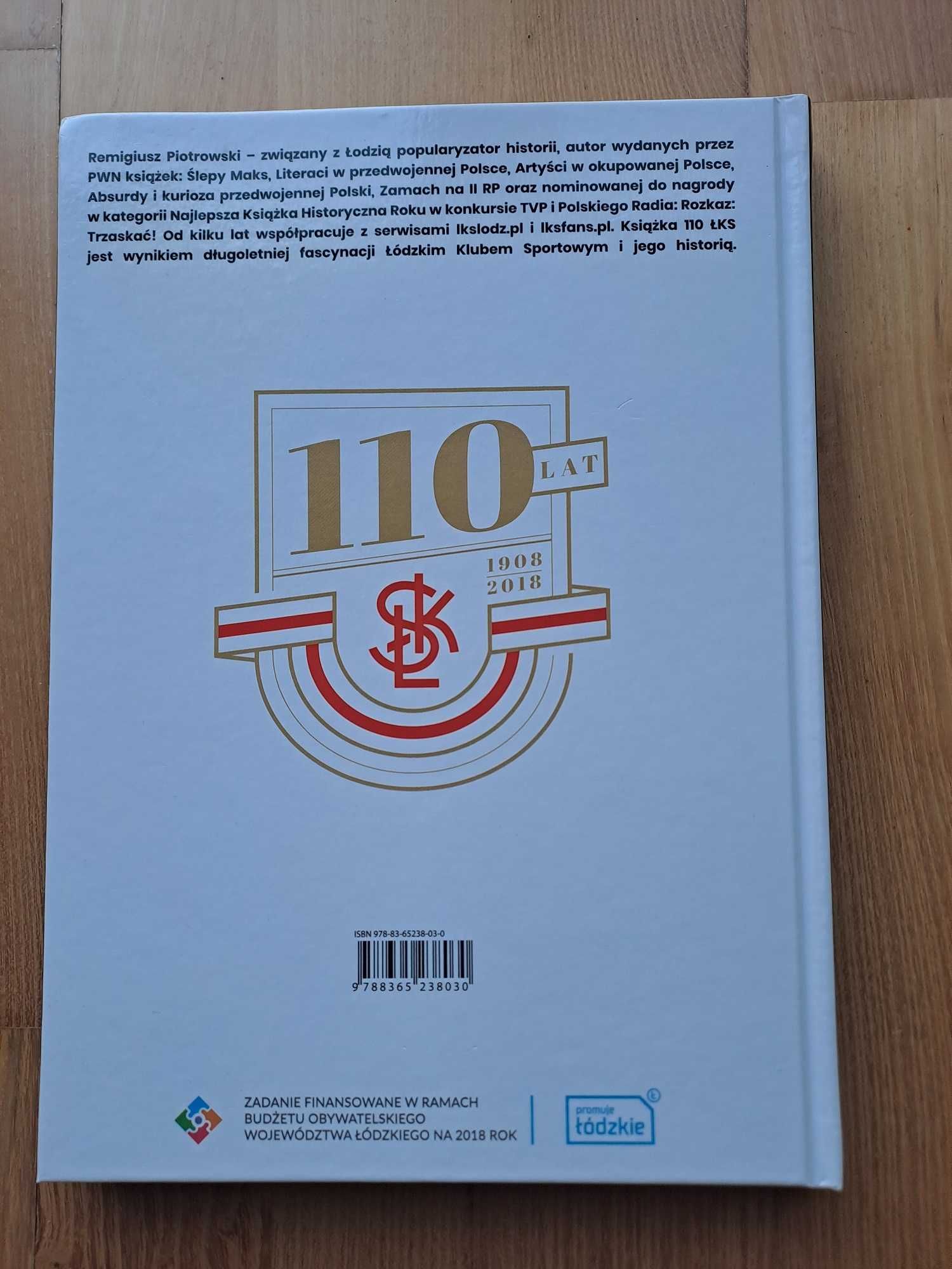110 lat - 110 meczów na 110-lecie Łódzkiego Klubu Sportowego