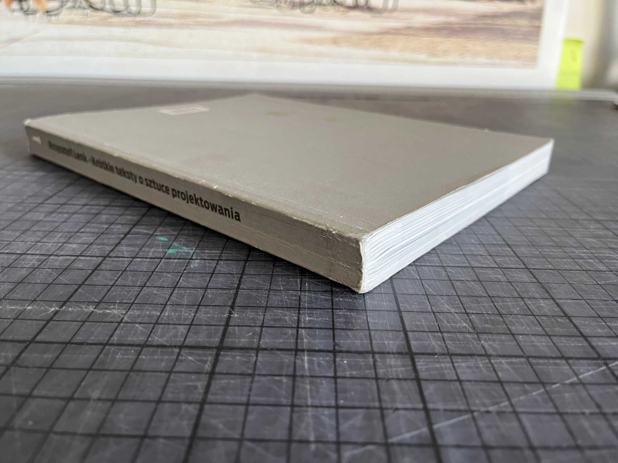 Krótkie teksty o sztuce projektowania Krzysztof Lenk