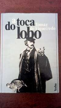 A Toca do Lobo, de Tomaz de Figueiredo