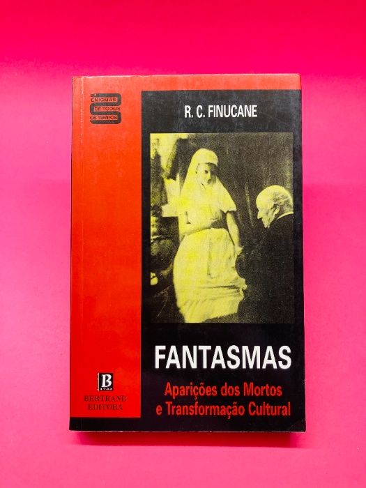 Fantasmas, Aparições dos Mortos e Transformação Cultural