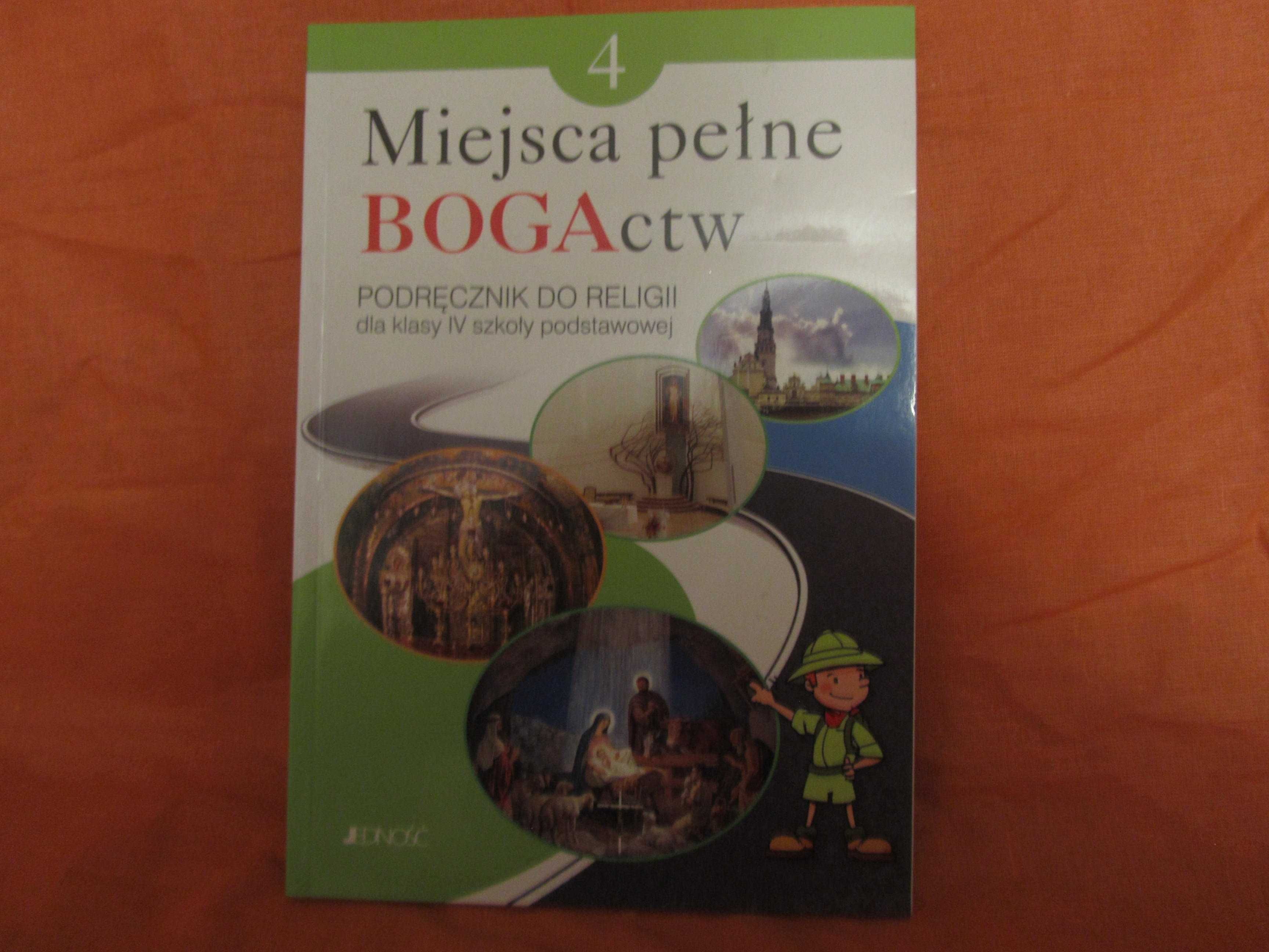 Religia 4 podr. Miejsce pełne BOGActw