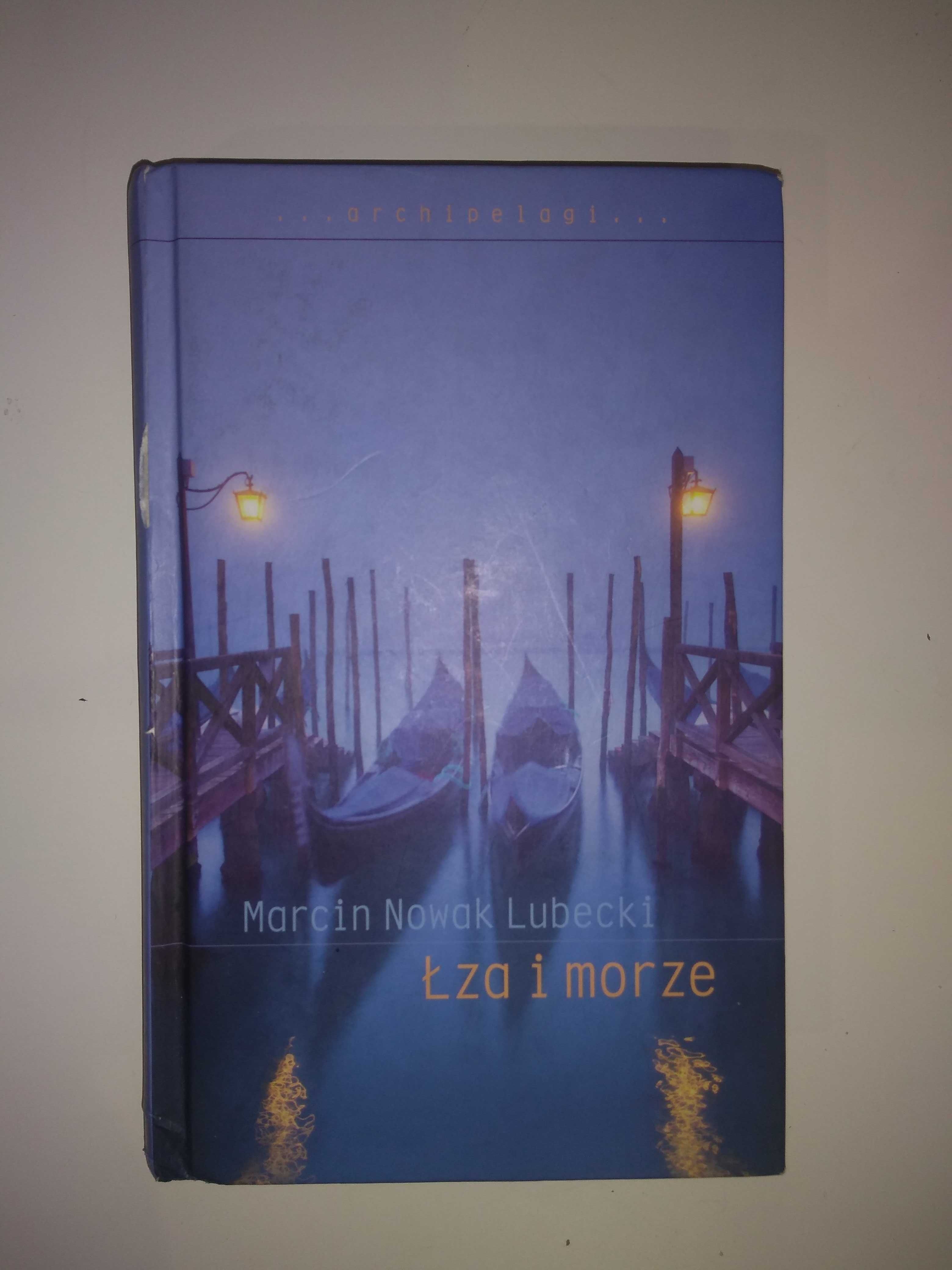 Dobra książka - Łza i morze Marcin Nowak Lubecki (P20)