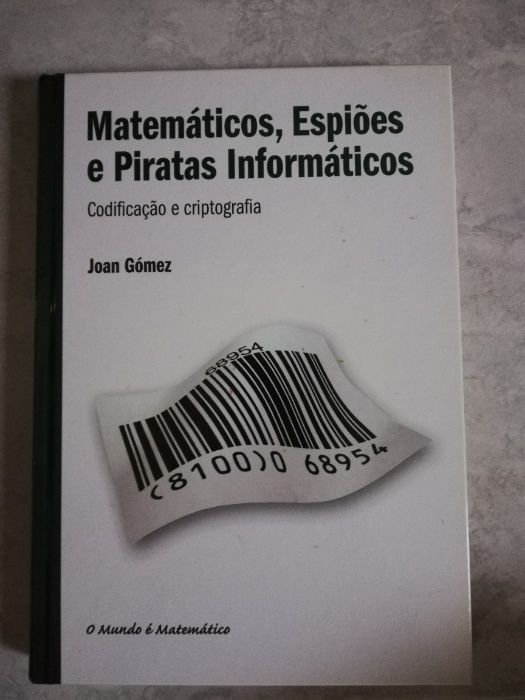 Matemáticos, Espiões e Piratas Informáticos