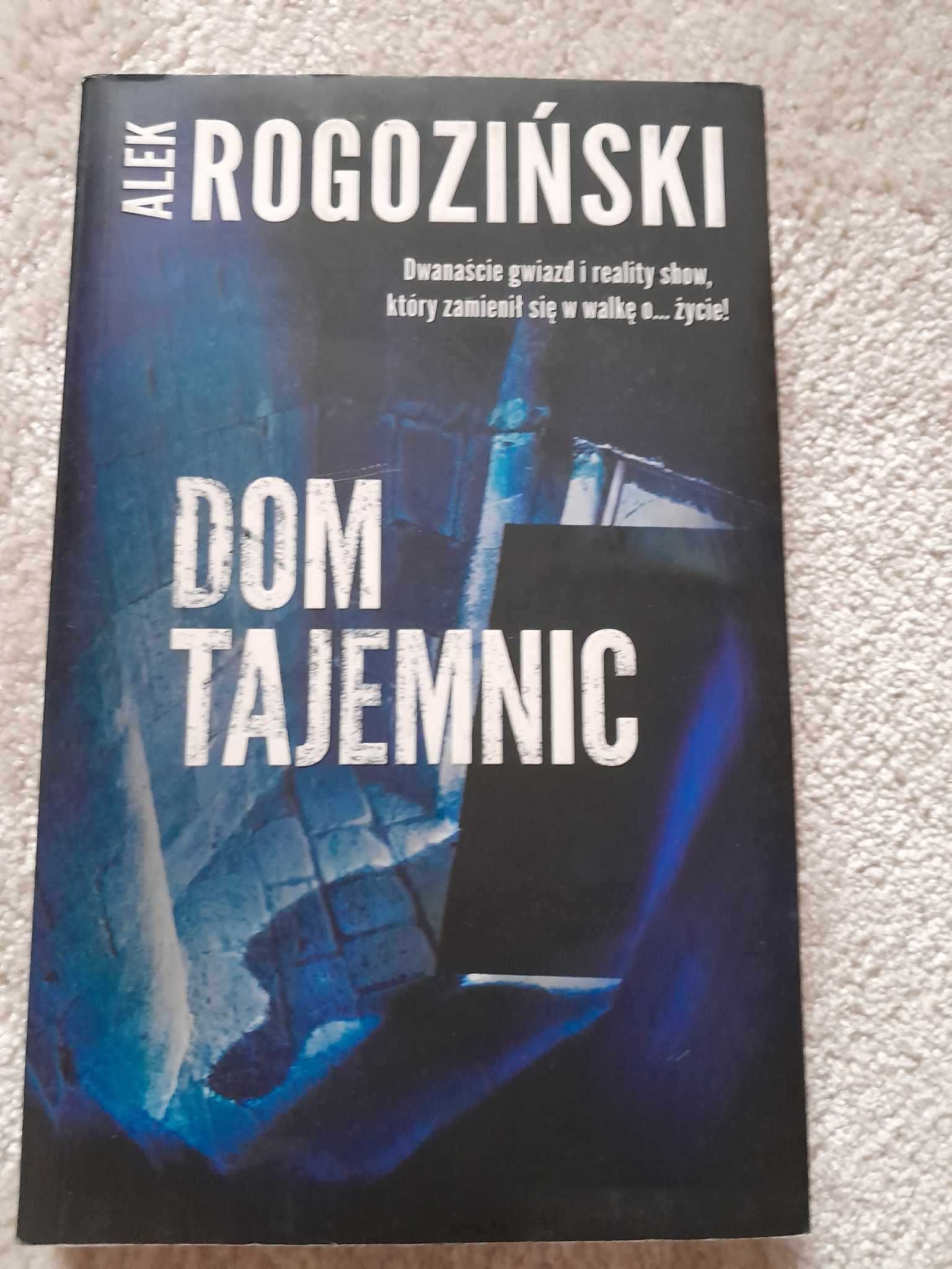 Książka DOM TAJEMNIC Alek Rogoziński