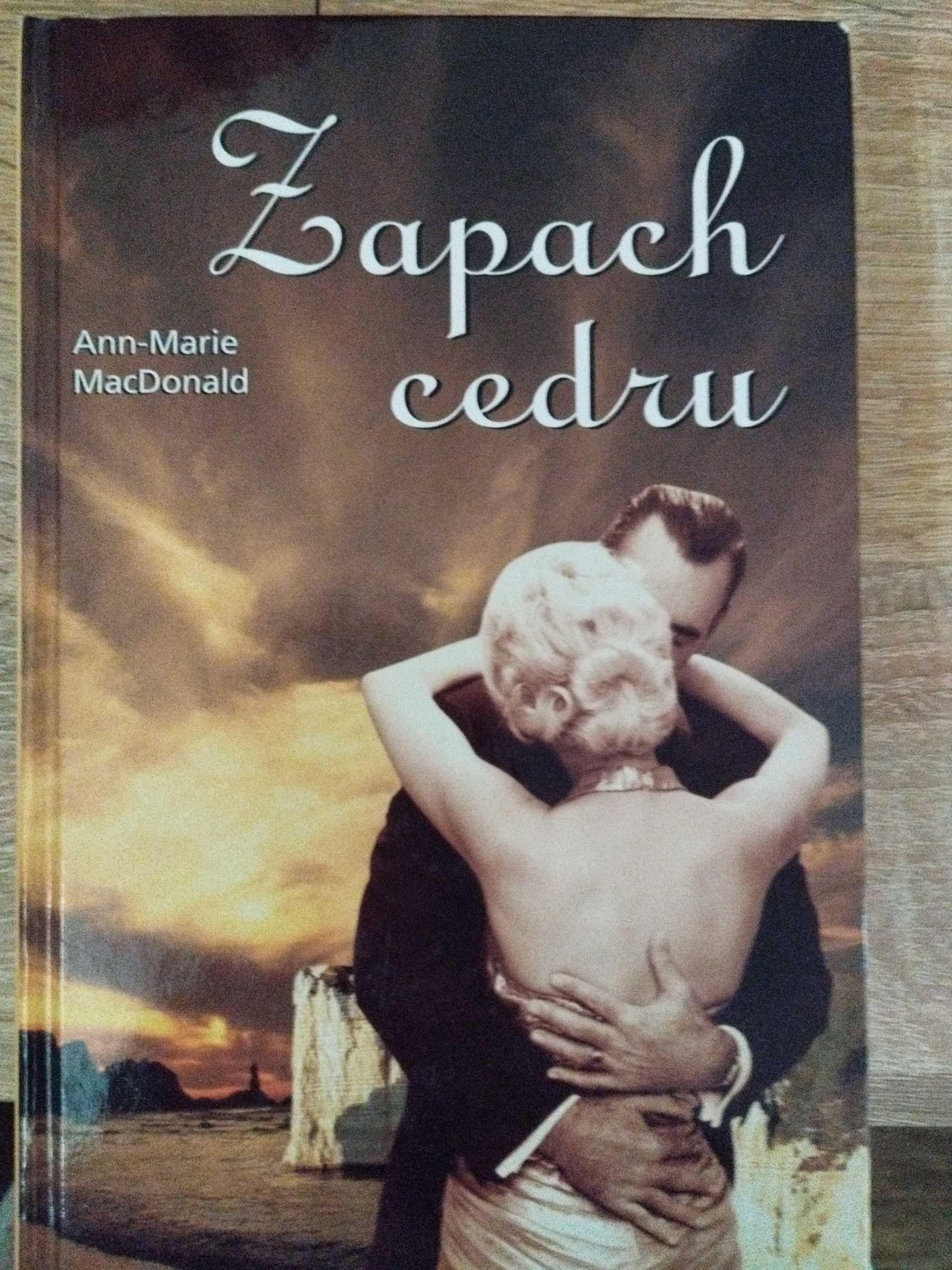 Ann-Marie Mać Donald. Zapach cedru