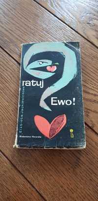 Książka rok 1966 "Ratuj Ewo" Elżbieta Jackiewiczowa