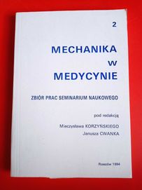 Mechanika w medycynie 2, Mieczysław Korzyński, Janusz Cwanek