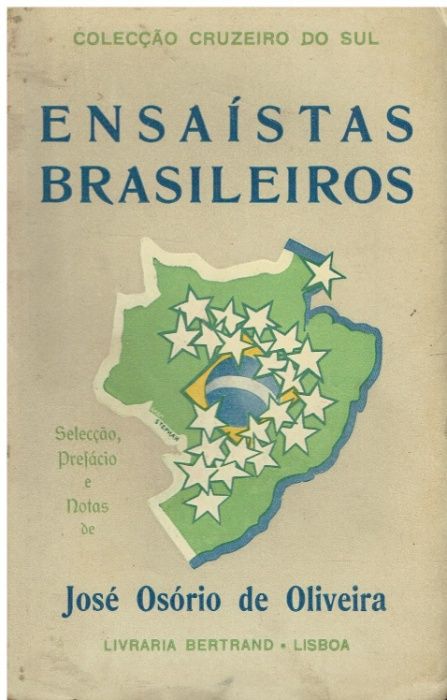 0700 Ensaístas Brasileiros de José Osório de Oliveira / Autografado