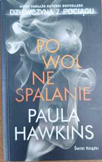 Powolne Spalanie " Paula Hawkins