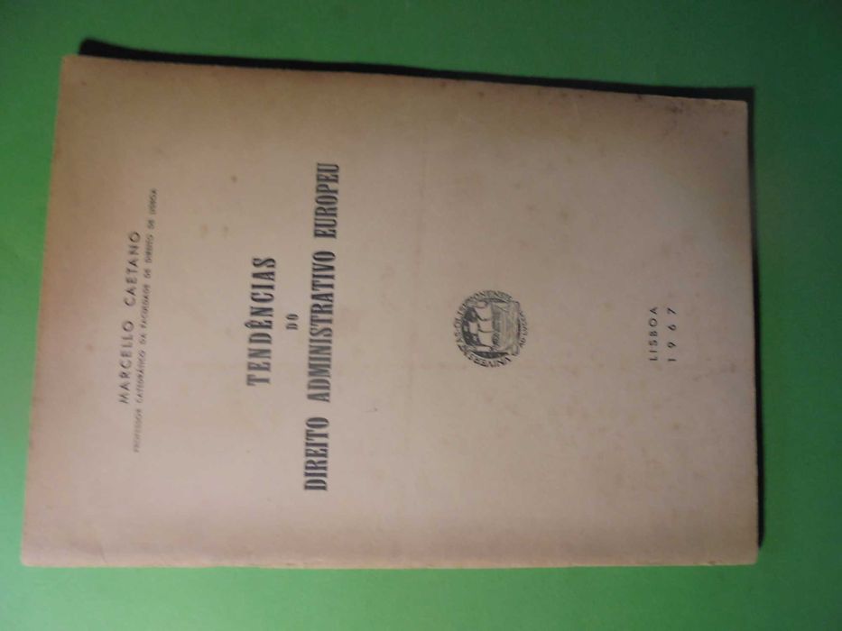 Caetano (Marcelo);Tendências do Direito Administrativo Europeu