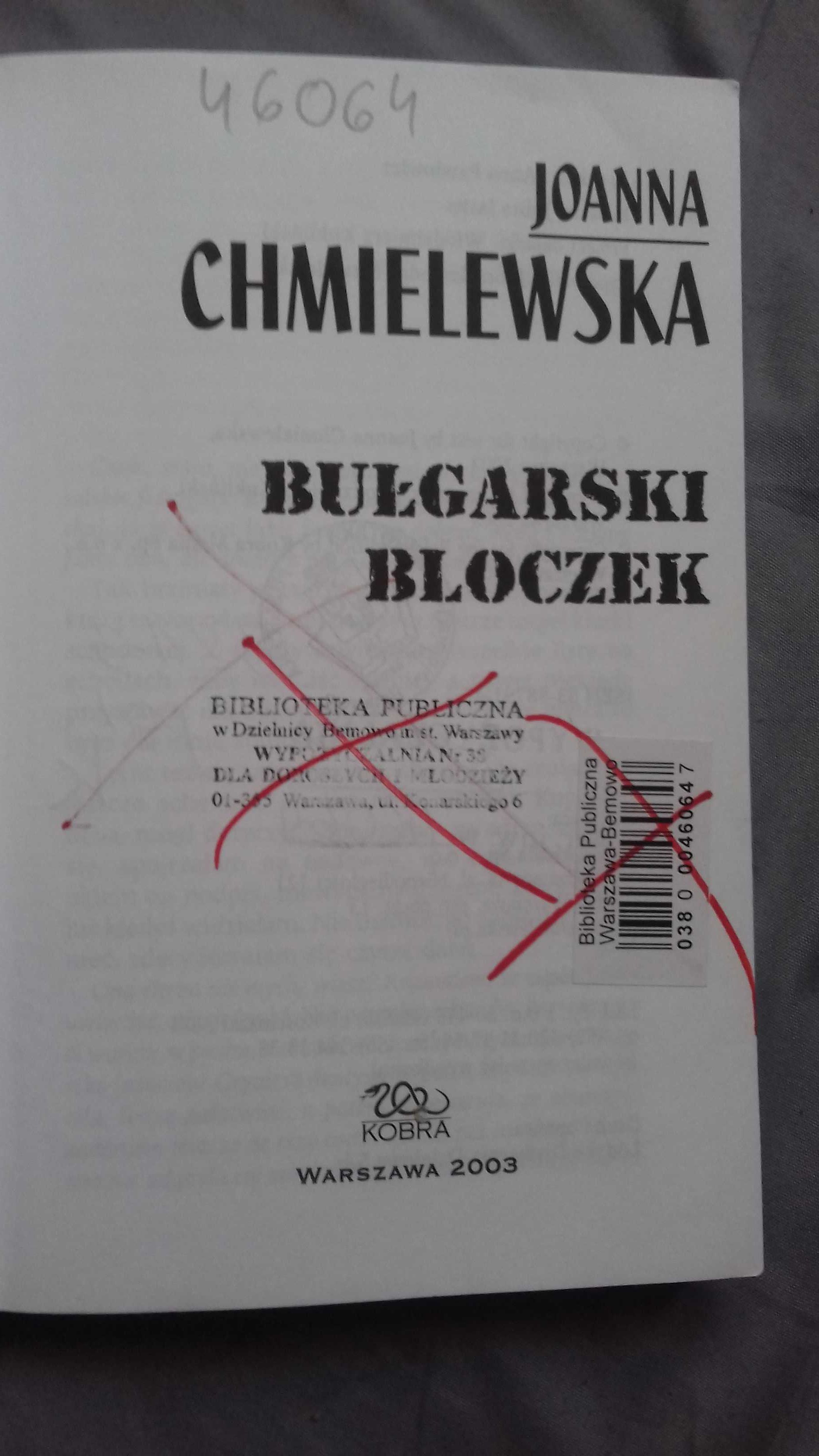 Do kolekcji -Chmielewska -Bułgarski bloczek, Mnie zabić