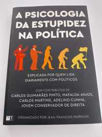 A Psicologia da Estupidez na Política