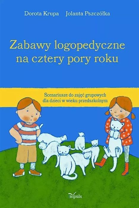 Zabawy logopedyczne na cztery pory roku. Impuls