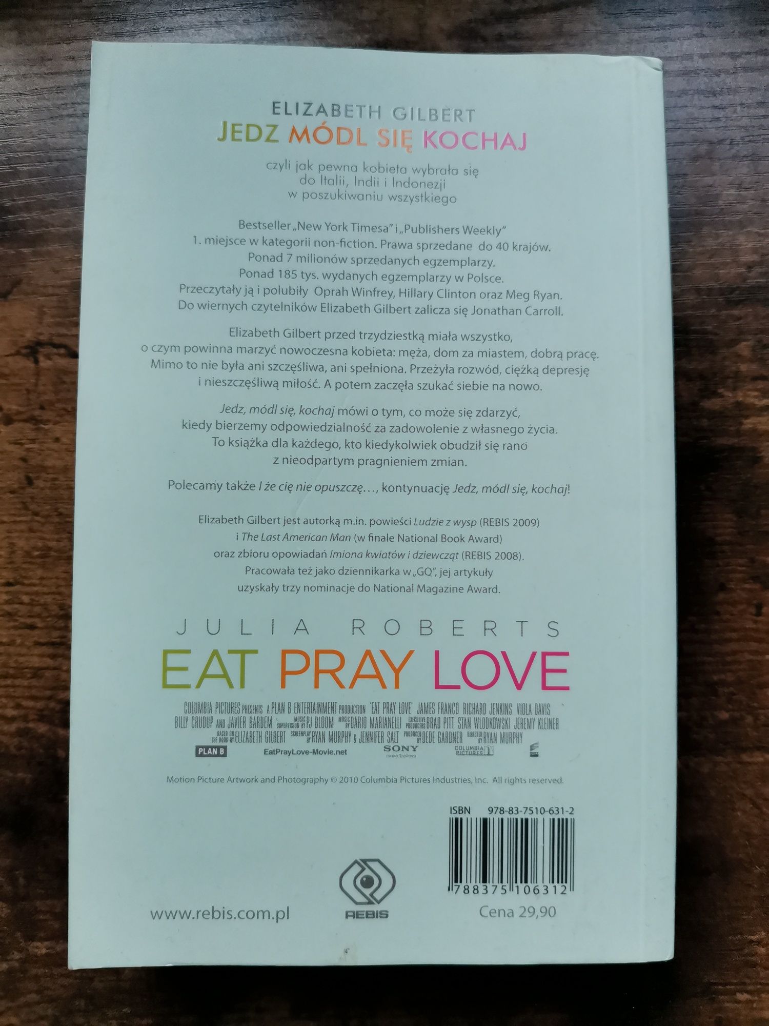 Jedz módl się kochaj Elizabeth Gilbert książka film