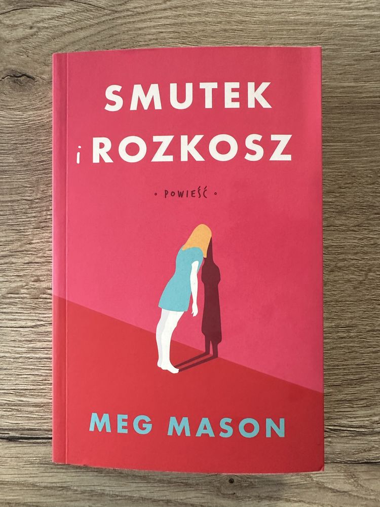 Smutek i rozkos, Meg Mason