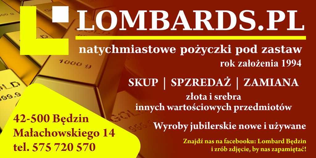 Lombard Będzin Skup/ Sprzedaż/Zastaw