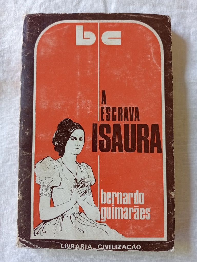 Livro A Escrava Isaura - Bernardo Guimarães