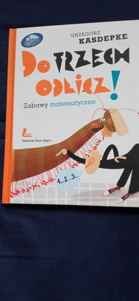 Do trzech odlicz! Zabawy matematyczne. Grzegorz Kasdepke