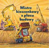 Mistrz kieszonkowy z placu budowy - Sherri Duskey Rinker