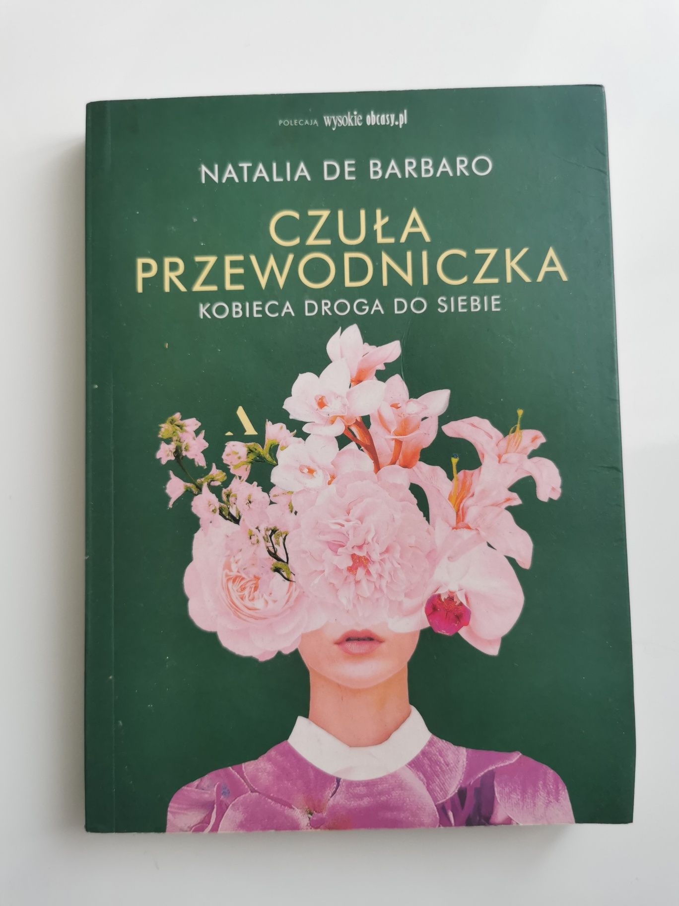 Czuła przewodniczka-kobieca droga do siebie - Natalia de Barbaro