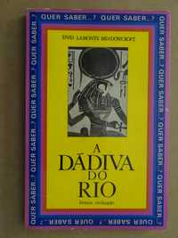 A Dádiva Do Rio de Enid Lamonte Meadoweroft