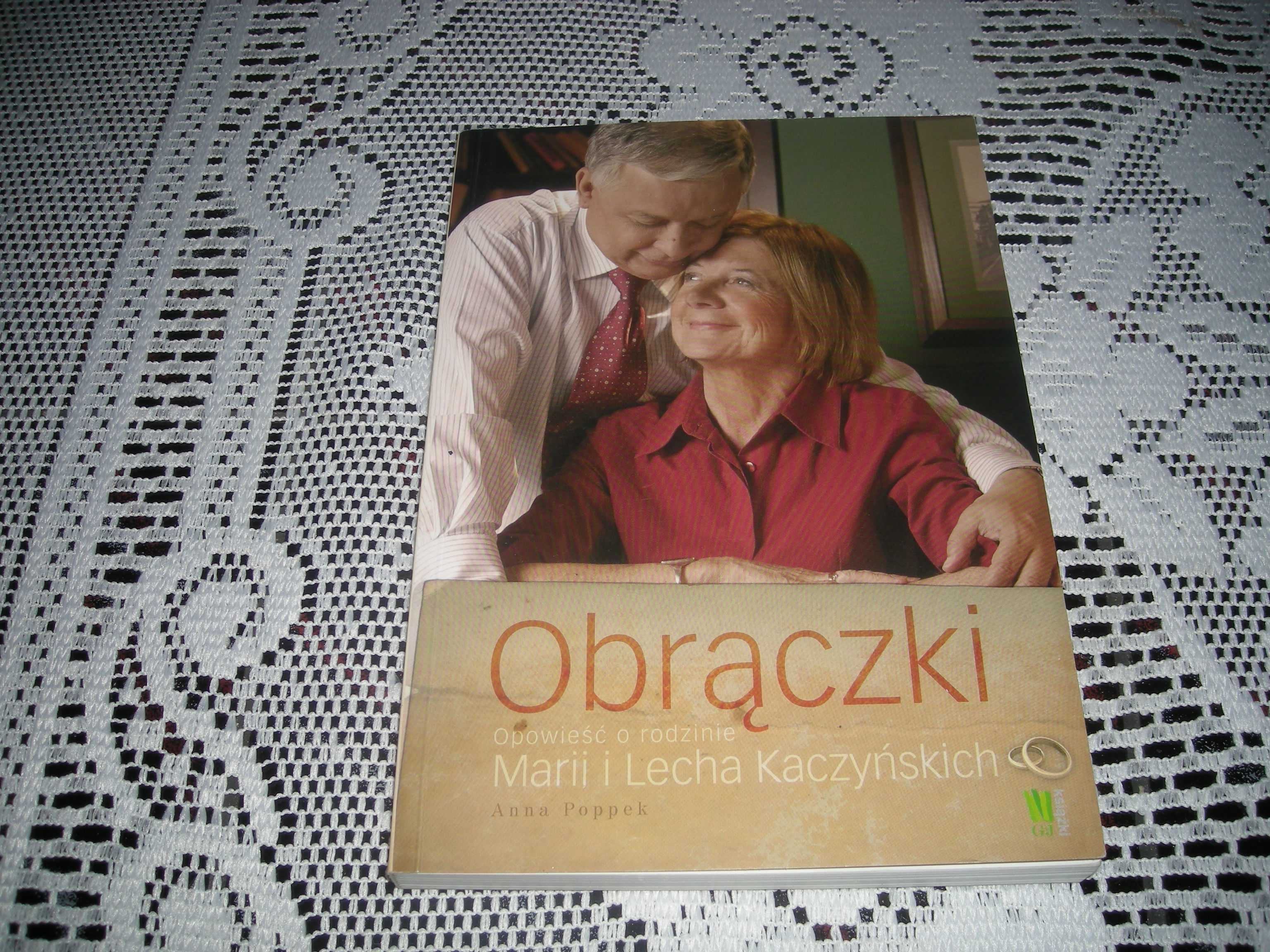 Obrączki. Opowieść o rodzinie Marii i Lecha Kaczyńskich
