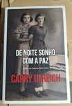 De Noite Sonho Com a Paz de Carry Ulreich
