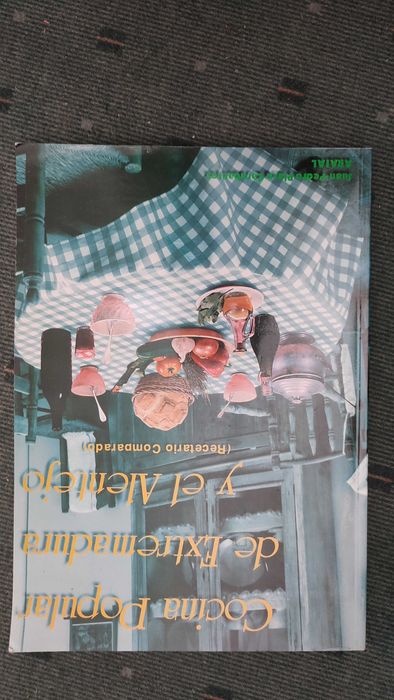 Cocina Popular de Extremadura e el Alentejo (Recetario Comparado)