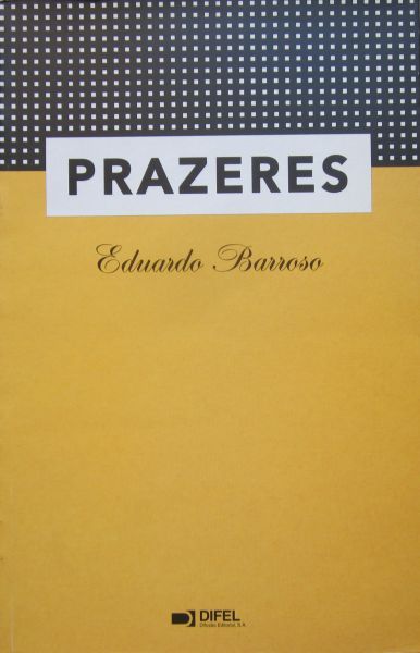 Eduardo Barroso - PRAZERES