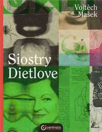 Siostry Dietlove - Vojtech Masek