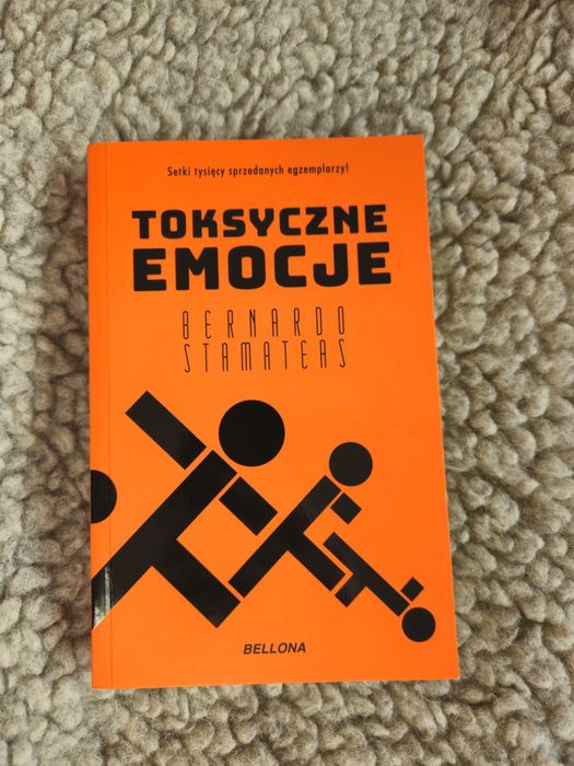 Toksyczne emocje - Bernardo Stamateas