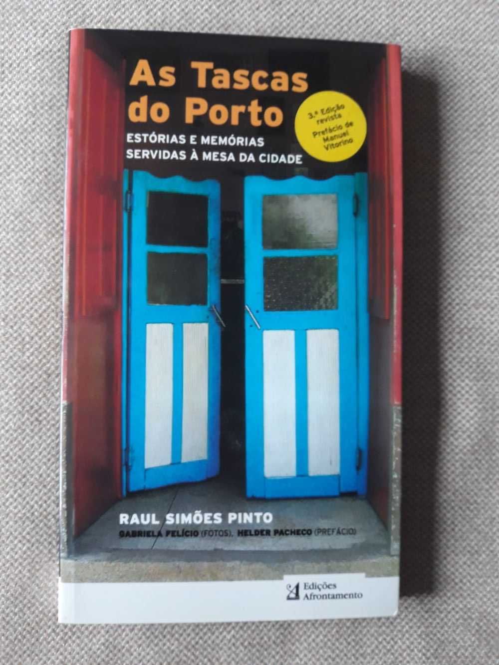Livro As Tascas do Porto de Raul Simões Pinto Novo