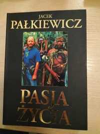 książka Jacek Pałkiewicz "Pasja Życia"