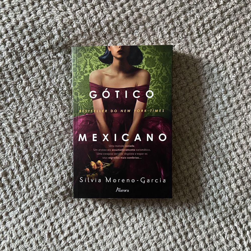 Gótico Mexicano de Silvia Moreno-Garcia