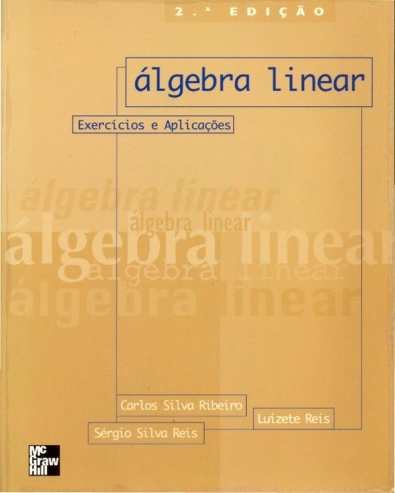 Álgebra Linear: Exercícios e aplicações