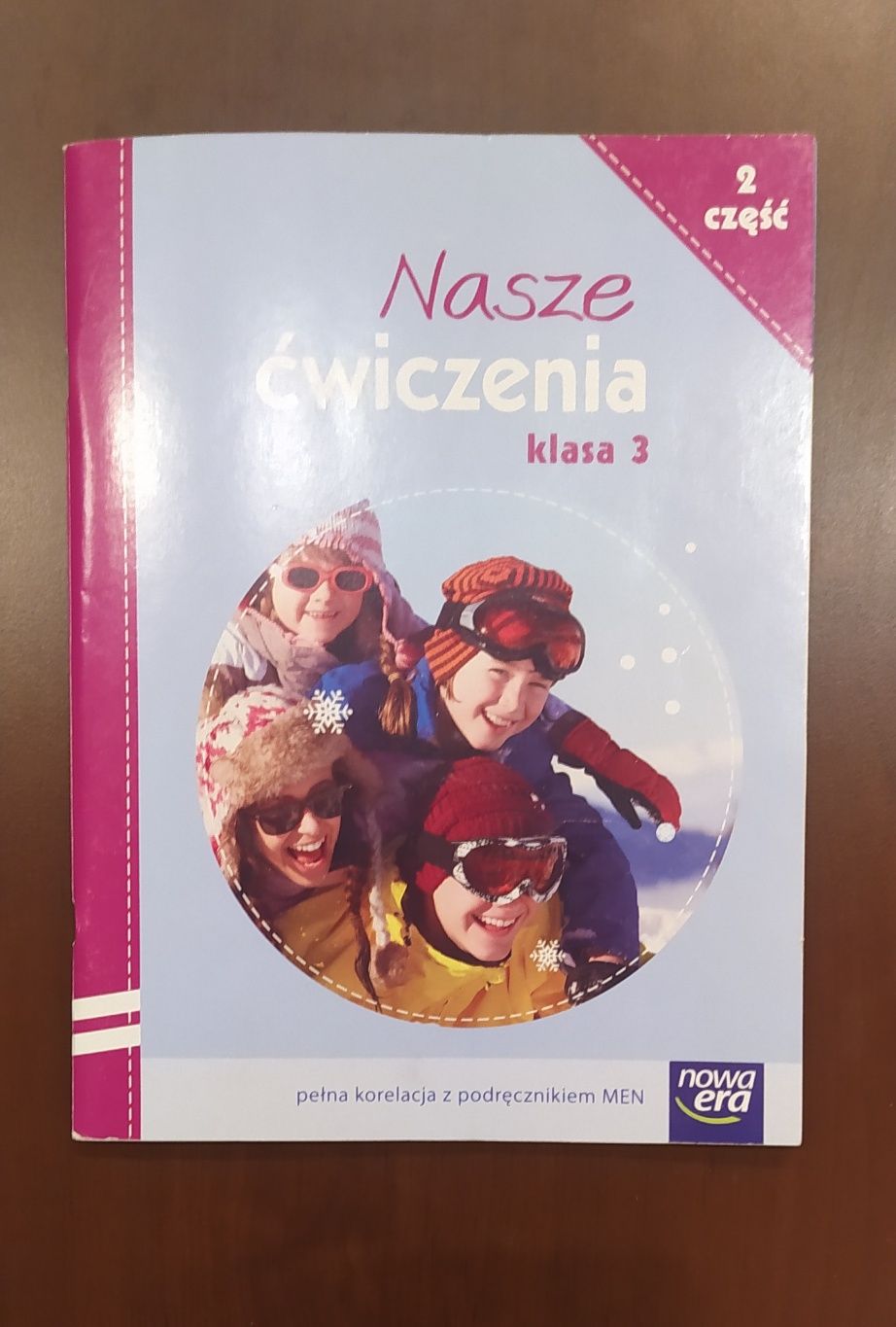 Nasze Ćwiczenia. Klasa 3. Część 2.