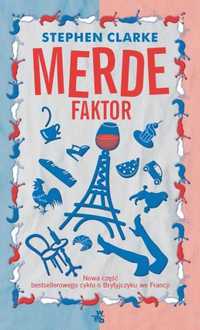 Stephen Clarke - Merde Faktor