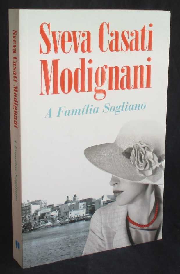 Livro A Família Sogliano Sveva Casati Modignani 1ª edição