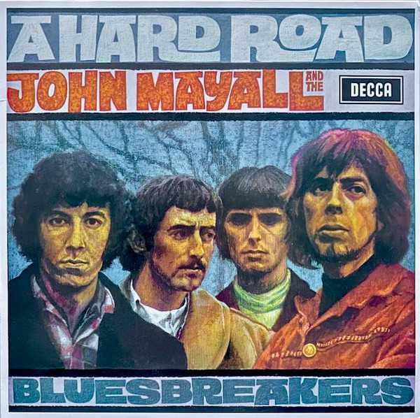 JOHN MAYALL -A HARD ROAD- LP -płyta nowa , zafoliowana