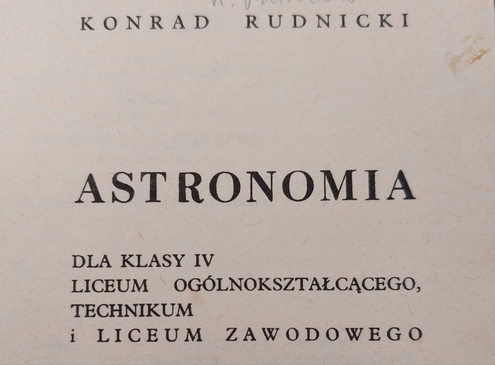 Sprzedam książkę Astronomia dla klasy IV z 1984 roku.