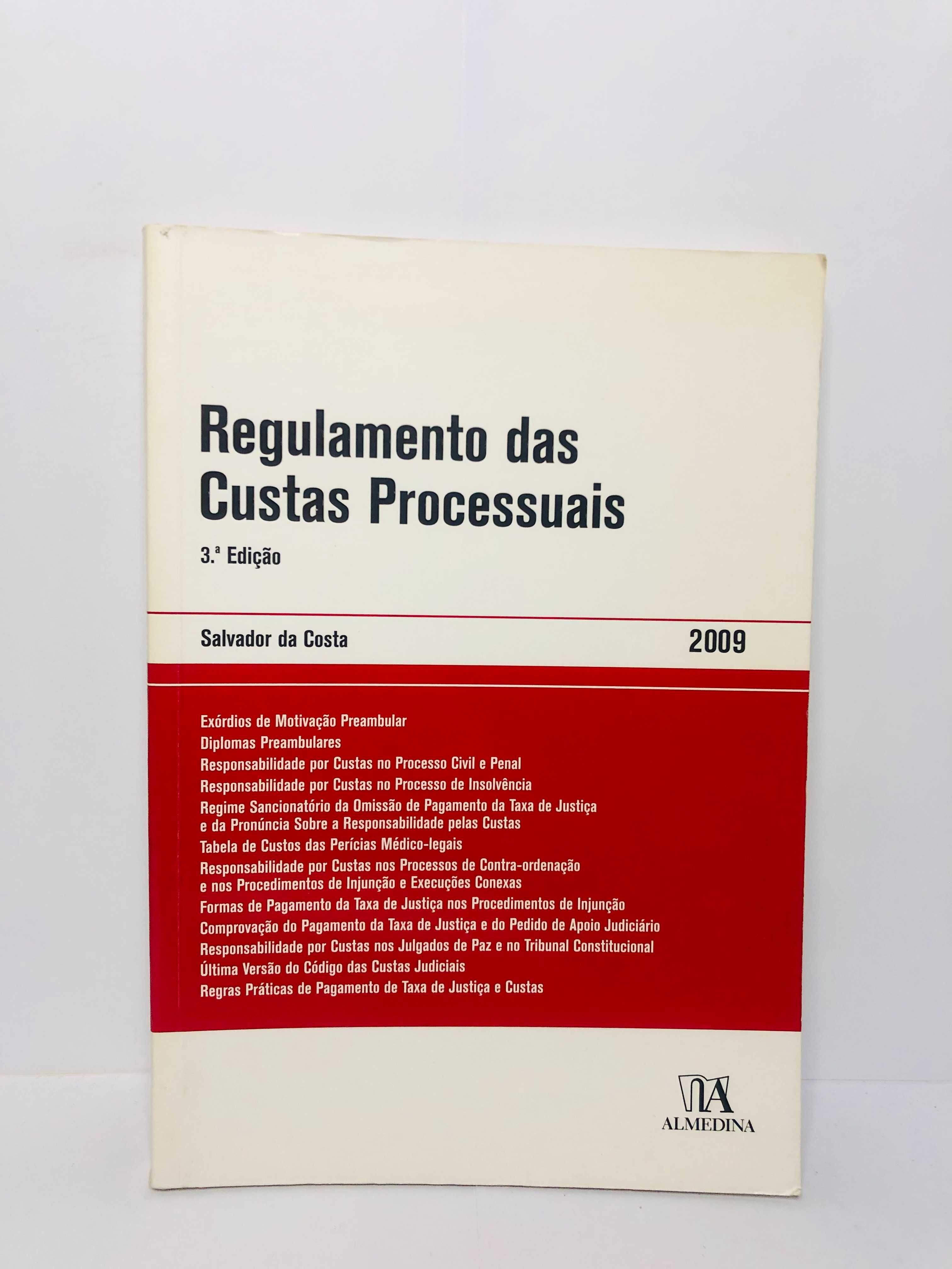 Regulamento das Custas Processuais 3ª Edição 2009 - Salvador da Costa