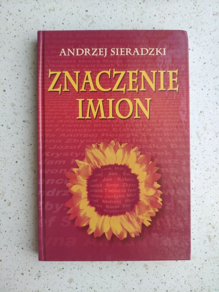 Znaczenie imion * Andrzej Sieradzki * książka