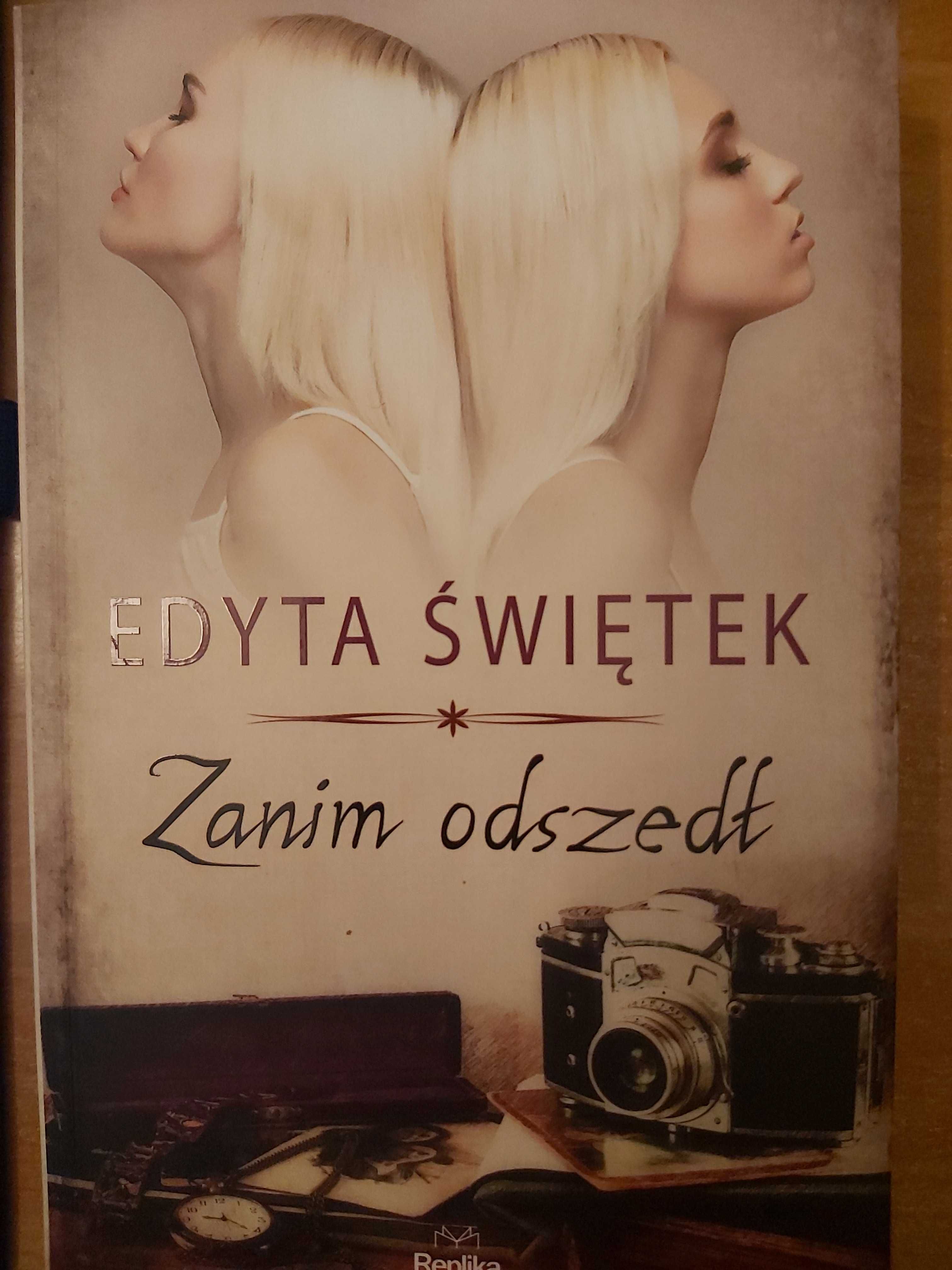 "Zanim odszedł "- Edyta Świętek