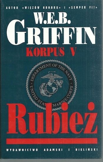 Korpus V. Rubież W.e.b. Griffin