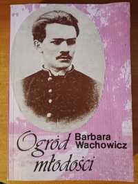 Barbara Wachowicz "Ogród młodości"